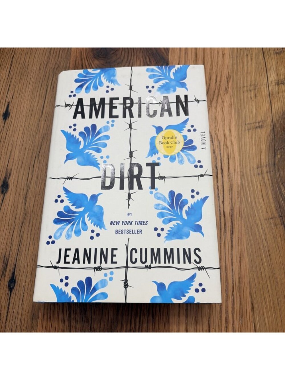 American Dirt (Oprah's Book Club) : A Novel by Jeanine Cummins (2020, Hardcover)